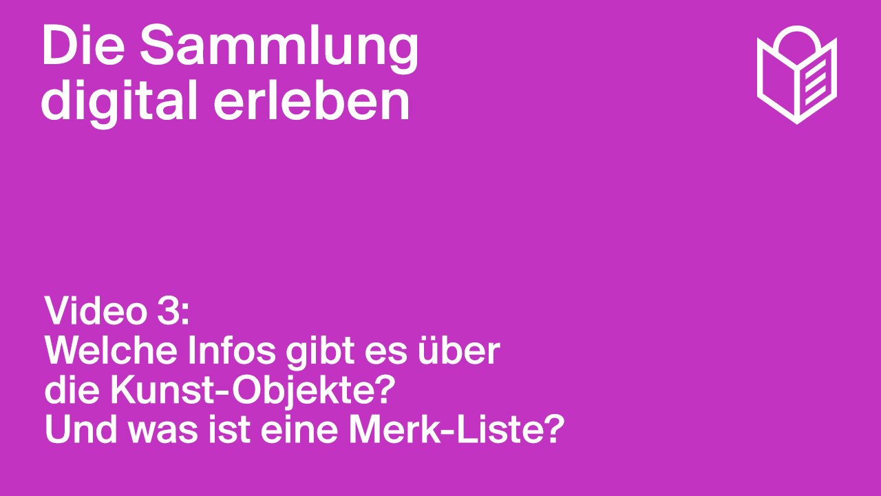 In Leichter Sprache erklärt: : Welche Infos gibt es über die Kunst-Objekte. Und was ist eine Merk-Liste.